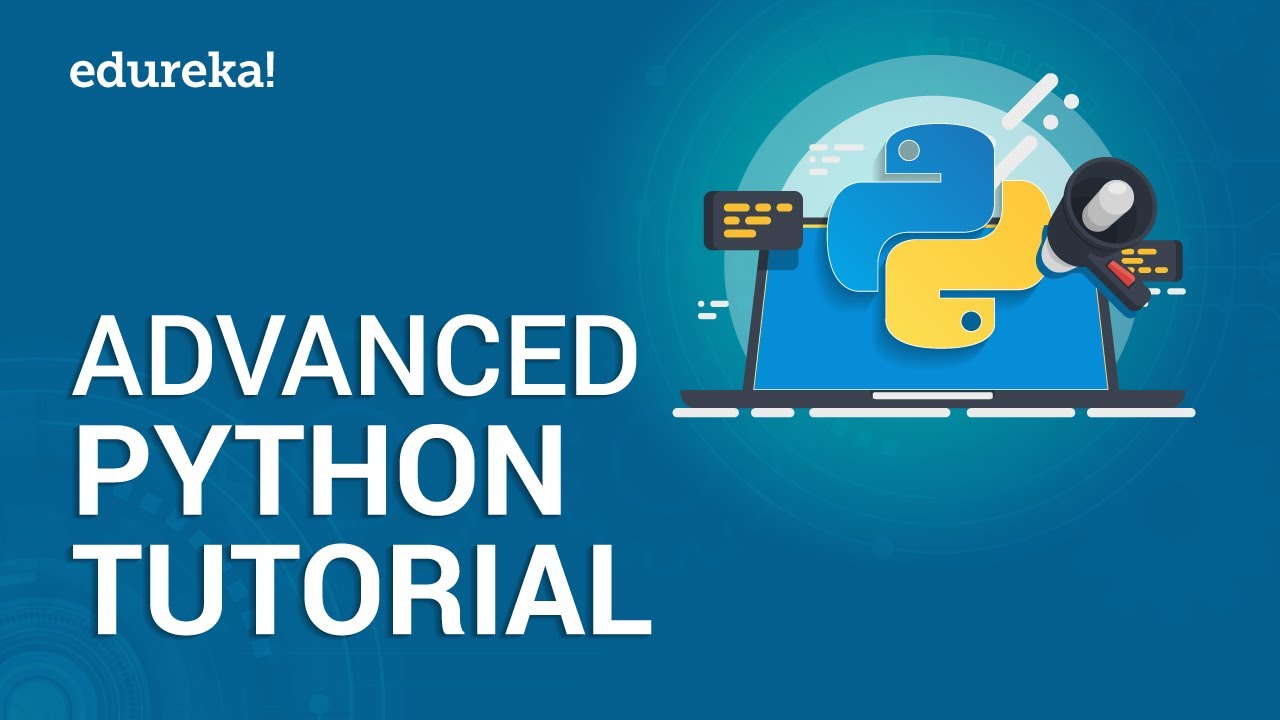 Advanced Python Tutorial Notes